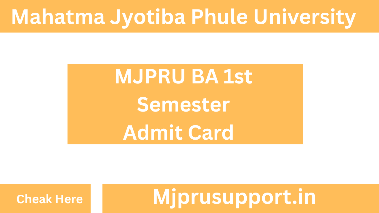 MJPRU BA 1st Semester Admit Card